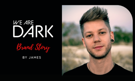 We Are Dark Brand Story by James Ross Co-Founder
