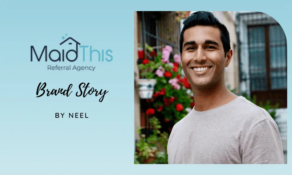 MaidThis Brand Story Neel Parekh Founder CEO