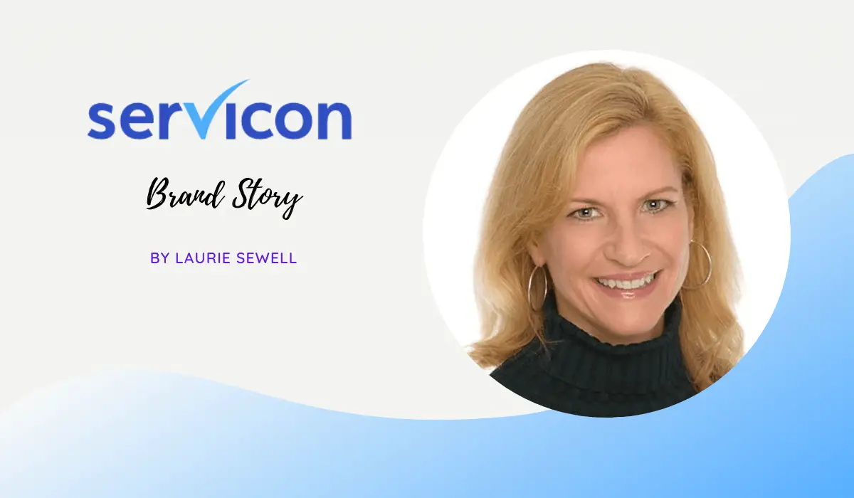 Servicon Brand Story by Laurie Sewell (President & CEO)