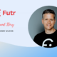 Futr - Brand Story by Andy Wilkins (Founder)