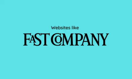 5 Websites like Fast Company