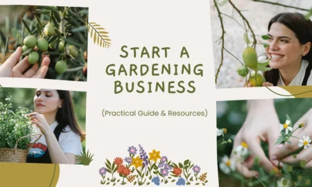 How to Start a Gardening Business (Practical Guide & Resources)