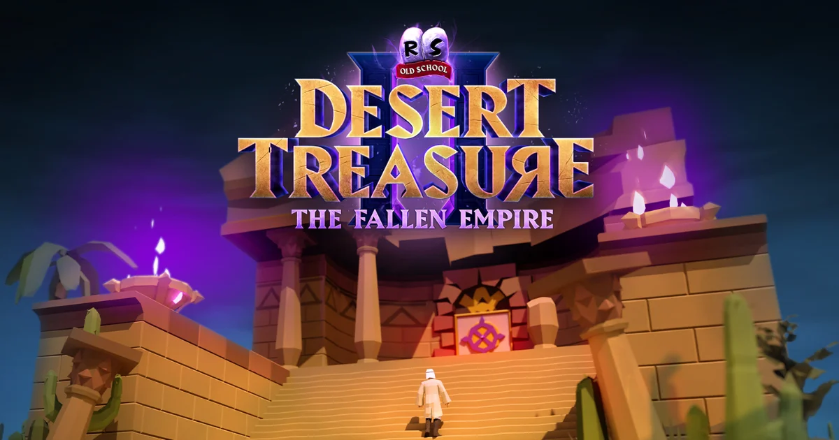 Should Players Be Excited for OSRS' Desert Treasure II: The Fallen Empire?